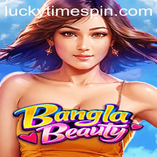 Exploring BanglaBeauty: An Immersive Gaming Experience with Lucky Time