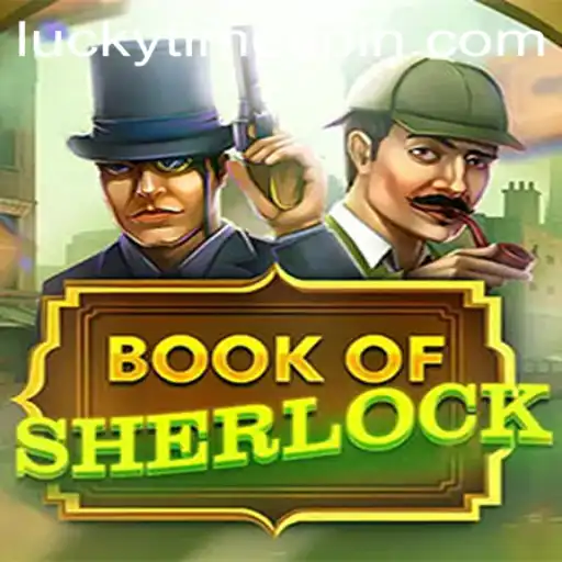 Discover the Intrigue of BookOfSherlock and Unravel Your Lucky Time