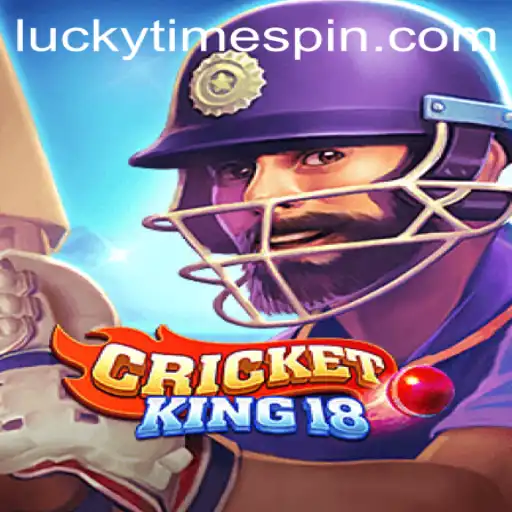 Discover the Thrills of CricketKing18 and the Excitement of Lucky Time