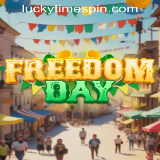 Unveiling 'FreedomDay': Experience the Thrill of 'Lucky Time' in Gaming