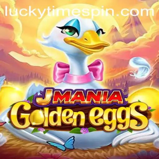 Unraveling the Excitement of JManiaGoldenEggs and Its Unique 'Lucky Time' Feature