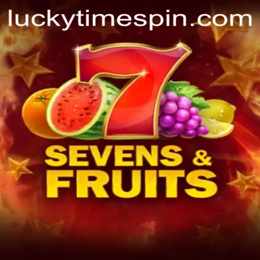 Discover the Excitement of SevensFruits: Unveiling the Thrills of Lucky Time