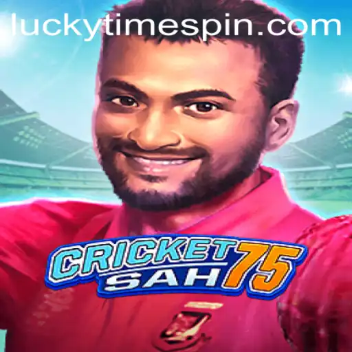 CricketSah75: Revolutionizing Traditional Cricket with 'Lucky Time'